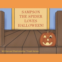 Sampson the Spider Loves Halloween B0BHT7221L Book Cover