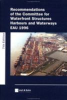 Recommendations of the Committee for Waterfront Structures EAU 1996 3433017905 Book Cover