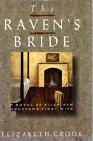 The Raven's Bride: A Novel of Eliza Allen and Sam Houston 0870743481 Book Cover