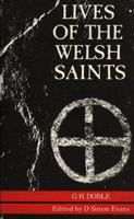 Lives Of The Welsh Saints 0708308708 Book Cover