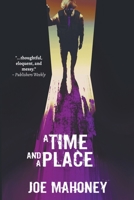 A Time and a Place 1988274257 Book Cover