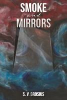 Smoke and Mirrors B0GZGRZD8D Book Cover