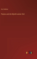 Paulus und die Mystik seiner Zeit 3368452193 Book Cover