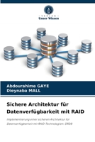 Sichere Architektur für Datenverfügbarkeit mit RAID 6204052187 Book Cover