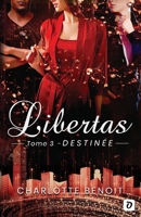 Libertas: Destinée (French Edition) 2959629205 Book Cover