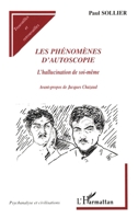 Les phénomène d'autoscopie: L'hallucination de soi-même (Psychanalyse Et Civilisations) (French Edition) 2296009530 Book Cover