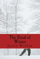 The Dead of Winter 1502477513 Book Cover