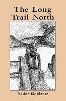The Long Trail North 0533158761 Book Cover