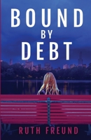 Bound by Debt B08J1TMPTR Book Cover