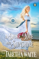 A Duke, Love & Sunshine (Seaside Society of Spinsters) B0CJ4KMF5F Book Cover