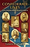 Confederate Lives: Soldiers and Statesmen (Dover Books on Americana) 0486444147 Book Cover