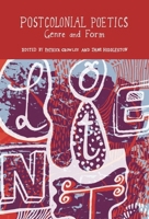 Postcolonial Poetics: Genre and Form 1846317452 Book Cover