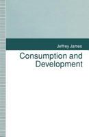 Consumption And Development 1349226602 Book Cover