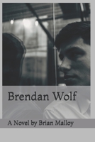 Brendan Wolf 0739481835 Book Cover