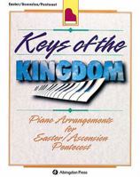 Keys of the Kingdom Piano Arrangements for Lent 0687025478 Book Cover