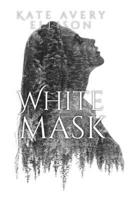 White Mask B0BBJQW5BH Book Cover