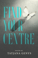 Find Your Centre 0645888222 Book Cover