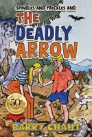 The Deadly Arrow 0949330469 Book Cover