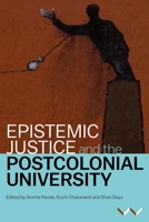 Epistemic Justice and the Postcolonial University 1776147847 Book Cover