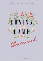 Losing Game: Obsessed (German Edition) 3754312871 Book Cover