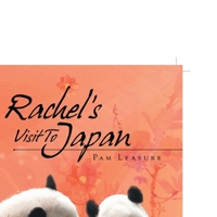 Rachel's Visit To Japan 1469148846 Book Cover