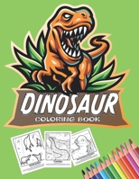 Dinosaur Coloring Book for Boys & Girls Ages 4 - 8: Jumbo Dinosaur Coloring Pad For Kids With Facts over 200 Pages Large 8.5 X 11 A Fun Educational Gift B08P3H16WD Book Cover