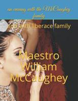 An evening with the McCaughey family: and with liberace family 1078468125 Book Cover