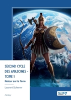 Second Cycle des Amazones - Tome 1 (French Edition) B0GBTNZM87 Book Cover
