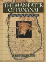 Man-Eater of Punanai: A Journey of Discovery to the Jungles of Old Ceylon 0002157470 Book Cover