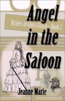 Angel in the Saloon 1588514552 Book Cover