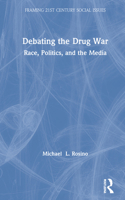 Debating the Drug War 1138239682 Book Cover