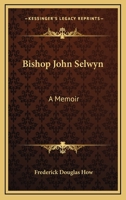 Bishop Walsham How: A Memoir 1017330301 Book Cover