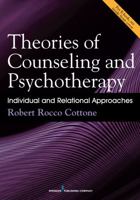 Theories of Counseling and Psychotherapy: Individual and Relational Approaches 0826168655 Book Cover
