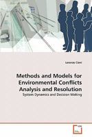 Methods and Models for Environmental Conflicts Analysis and Resolution: System Dynamics and Decision Making 3639332350 Book Cover