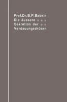 Die Aussere Sekretion Der Verdauungsdrusen 3662242397 Book Cover