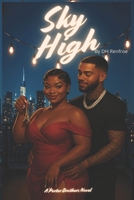 Sky High: A Porter Brothers Novel (Porter Brothers Series) B0FV375N2S Book Cover