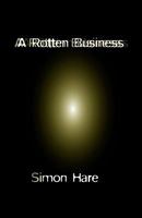 A Rotten Business 1907756787 Book Cover