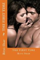 The First Time: Love in No Time--1 1500786403 Book Cover