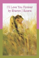 I'll Love You Forever 1083105582 Book Cover