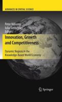 Innovation, Growth and Competitiveness: Dynamic Regions in the Knowledge-Based World Economy 3642149642 Book Cover
