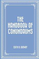 The Handbook of Conundrums 1633916715 Book Cover