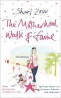 The Motherhood Walk of Fame 1847560032 Book Cover