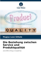 Die Beziehung zwischen Service und Produktqualit�t 6204098705 Book Cover