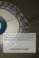 A Collection of Dynamic Programming Interview Questions Solved in C++ 1495320480 Book Cover