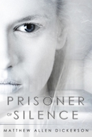 Prisoner of Silence 1546300767 Book Cover