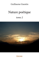 Nature poétique - tome 2 (French Edition) 2414102586 Book Cover