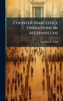 Counter-Narcotics Operations in Afghanistan 1025057740 Book Cover