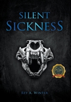 Silent Sickness 1637287933 Book Cover
