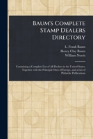 Baum's Complete Stamp Dealers Directory 1023484846 Book Cover