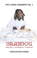 PITIT LESPRI, PLIMAPAPYE VOL.2: GRANGOU Nèg mòn, Forèdèpen, Kwabosal (French Edition) 9997065050 Book Cover